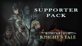King Arthur: Knight's Tale - Supporter Pack King Arthur: Knight's Tale - Supporter Pack