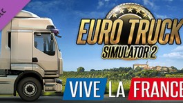 Euro Truck Simulator 2 - Vive la France ! Euro Truck Simulator 2 - Vive la France !