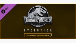 Jurassic World Evolution: Cretaceous Dinosaur Pack Jurassic World Evolution: Cretaceous Dinosaur Pack
