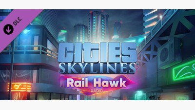 Cities: Skylines - Rail Hawk Radio