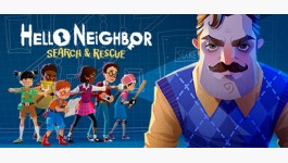 Hello Neighbor VR: Search and Rescue Hello Neighbor VR: Search and Rescue