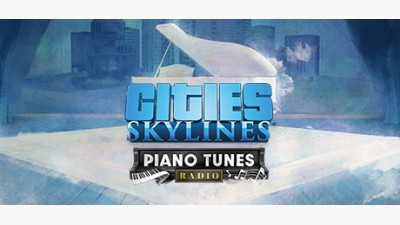 Cities: Skylines - Piano Tunes Radio