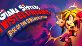 Giana Sisters: Twisted Dreams - Rise of the Owlverlord Giana Sisters: Twisted Dreams - Rise of the Owlverlord