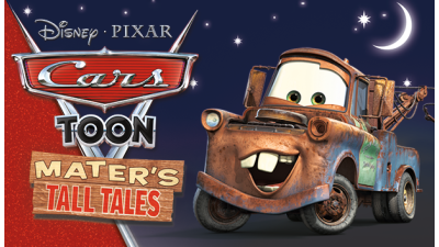 Disney Pixar Cars Toon: Mater's Tall Tales