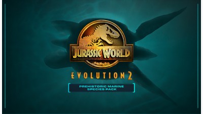 Jurassic World Evolution 2: Prehistoric Marine Species Pack