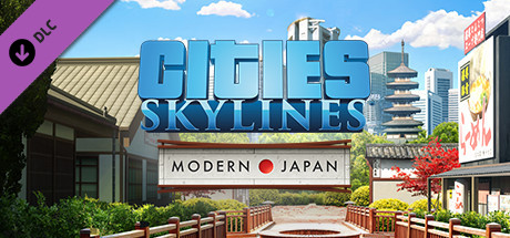 Cities: Skylines - Content Creator Pack: Modern Japan Cities: Skylines - Content Creator Pack: Modern Japan