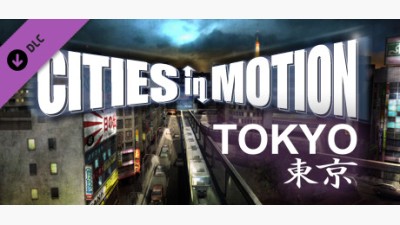 Cities in Motion: Tokyo