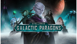 Stellaris: Galactic Paragons