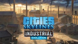 Cities: Skylines - Content Creator Pack: Industrial Evolution Cities: Skylines - Content Creator Pack: Industrial Evolution