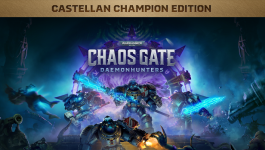 Warhammer 40,000: Chaos Gate - Daemonhunters Castellan Champion Edition - Launch