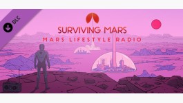 Surviving Mars: Mars Lifestyle Radio