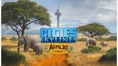Cities: Skylines - African Vibes