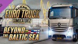 Euro Truck Simulator 2 - Beyond the Baltic Sea Euro Truck Simulator 2 - Beyond the Baltic Sea