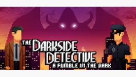 The Darkside Detective: A Fumble in the Dark