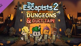 The Escapists 2 - Dungeons and Duct Tape