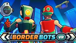Border Bots VR