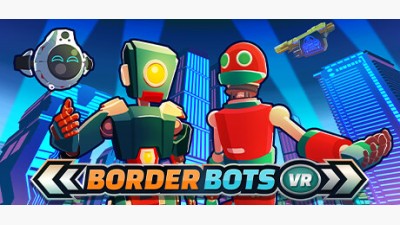 Border Bots VR