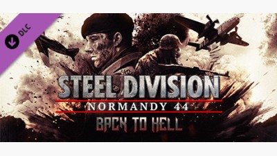 Steel Division: Normandy 44 - Back to Hell