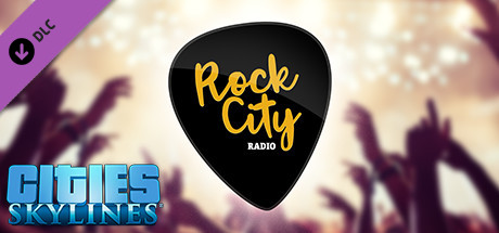Cities: Skylines - Rock City Radio Cities: Skylines - Rock City Radio