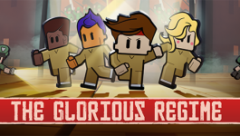 The Escapists 2 - Glorious Regime Prison