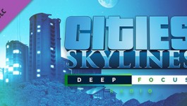 Cities: Skylines - Deep Focus Radio