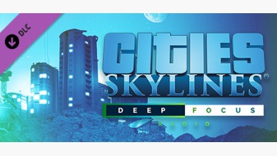 Cities: Skylines - Deep Focus Radio