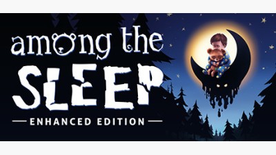 Among the Sleep - Enhanced Edition