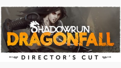 Shadowrun: Dragonfall - Director's Cut