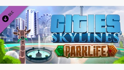 Cities: Skylines - Parklife