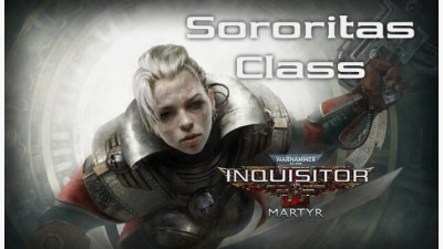 Warhammer 40,000: Inquisitor - Martyr - Sororitas Class