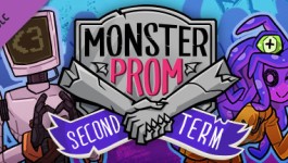 Monster Prom: Second Term