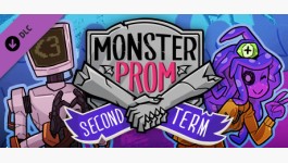 Monster Prom: Second Term Monster Prom: Second Term