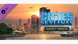 Cities: Skylines - Sunset Harbor