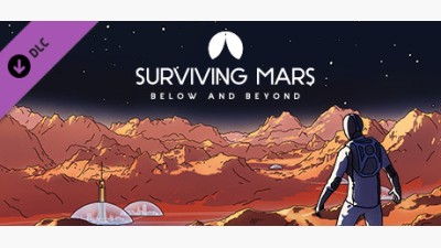 Surviving Mars: Below and Beyond