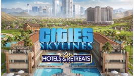 Cities: Skylines - Hotels & Retreats