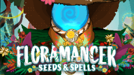 Floramancer: Seeds and Spells Floramancer: Seeds and Spells