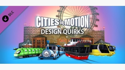 Cities in Motion: Design Quirks