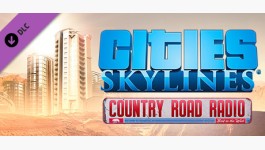 Cities: Skylines - Country Road Radio Cities: Skylines - Country Road Radio