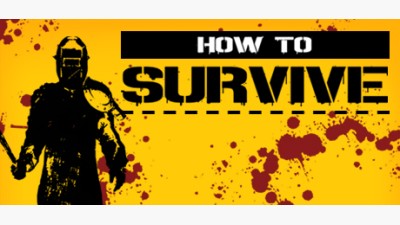 How to Survive