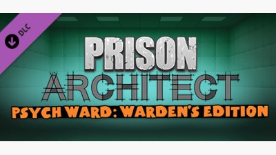 Prison Architect - Psych Ward: Warden's Edition