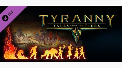 Tyranny - Tales from the Tiers