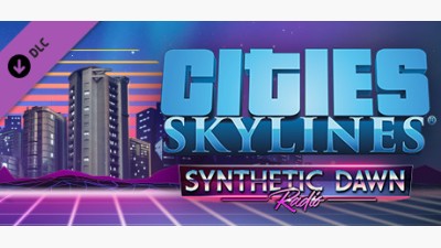 Cities: Skylines - Synthetic Dawn Radio