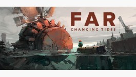 FAR: Changing Tides FAR: Changing Tides