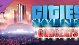 Cities: Skylines - Concerts