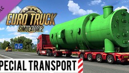Euro Truck Simulator 2 - Special Transport Euro Truck Simulator 2 - Special Transport