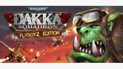 Warhammer 40,000: Dakka Squadron - Flyboyz Edition