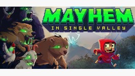Mayhem in Single Valley