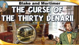 Blake and Mortimer: The Curse of the Thirty Denarii