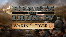 Hearts of Iron IV: Waking the Tiger Hearts of Iron IV: Waking the Tiger