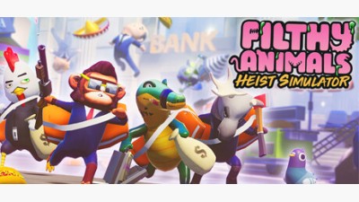 Filthy Animals | Heist Simulator